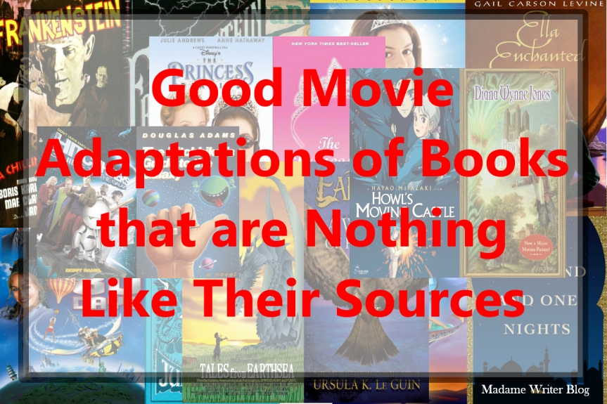 Good Movie Adaptations of Books that are Nothing Like Their Sources