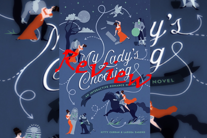 Book Review: My Lady’s Choosing (a.k.a., the most aggravating book I have ever read)
