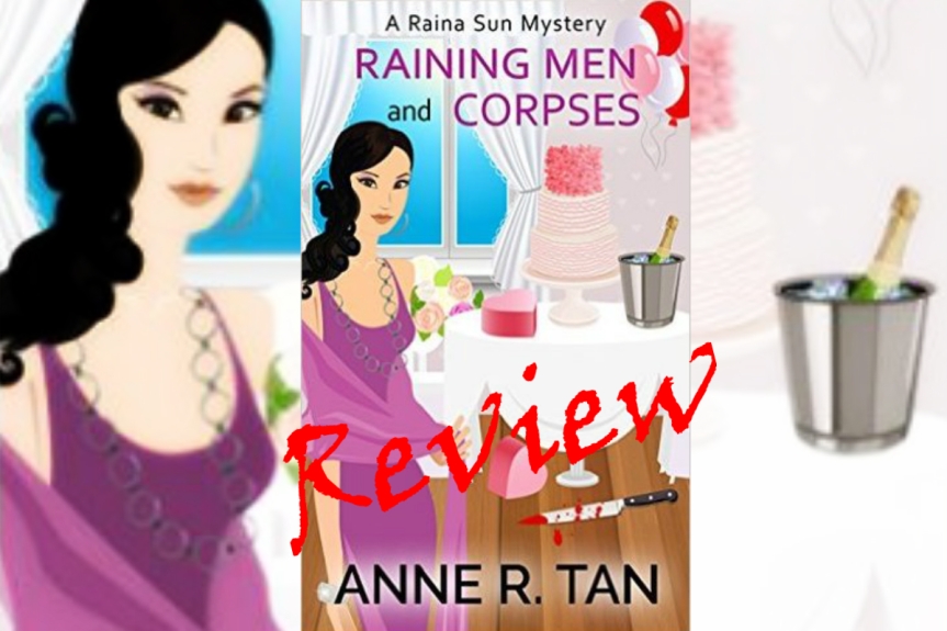 Indie Book Review: Raining Men and Corpses by Anne R. Tan